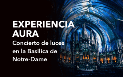 Experencia Aura: Concierto de luces en la Basilica de Notre-Dame