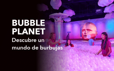 Bubble Planet: La experiencia inmersiva en Montréal