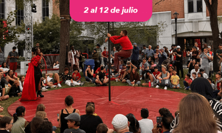 Montréal complètement cirque, celebrando el arte circense