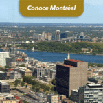 Siete sitios para ver a Montréal desde las alturas esta temporada