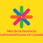 Mes de la Herencia Latinoamericana en Montréal